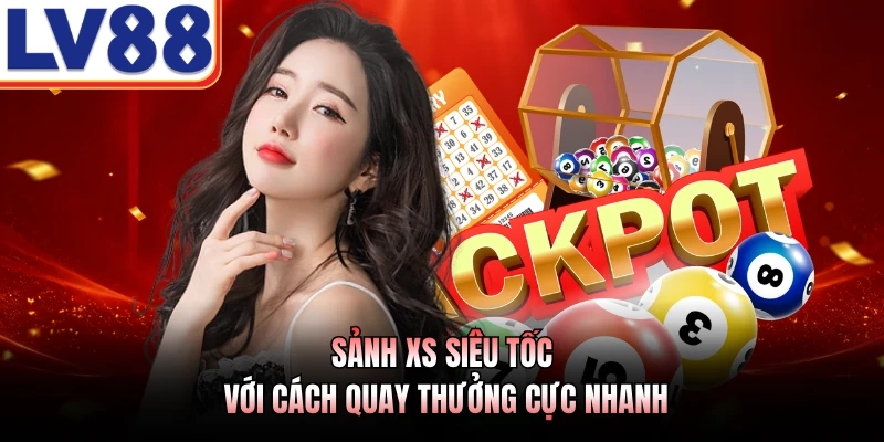 Cách Chơi Lô Đề LV88 - Chiến Thuật Dự Đoán Kết Quả Số 3 Sảnh XS siêu tốc với cách quay thưởng cực nhanh